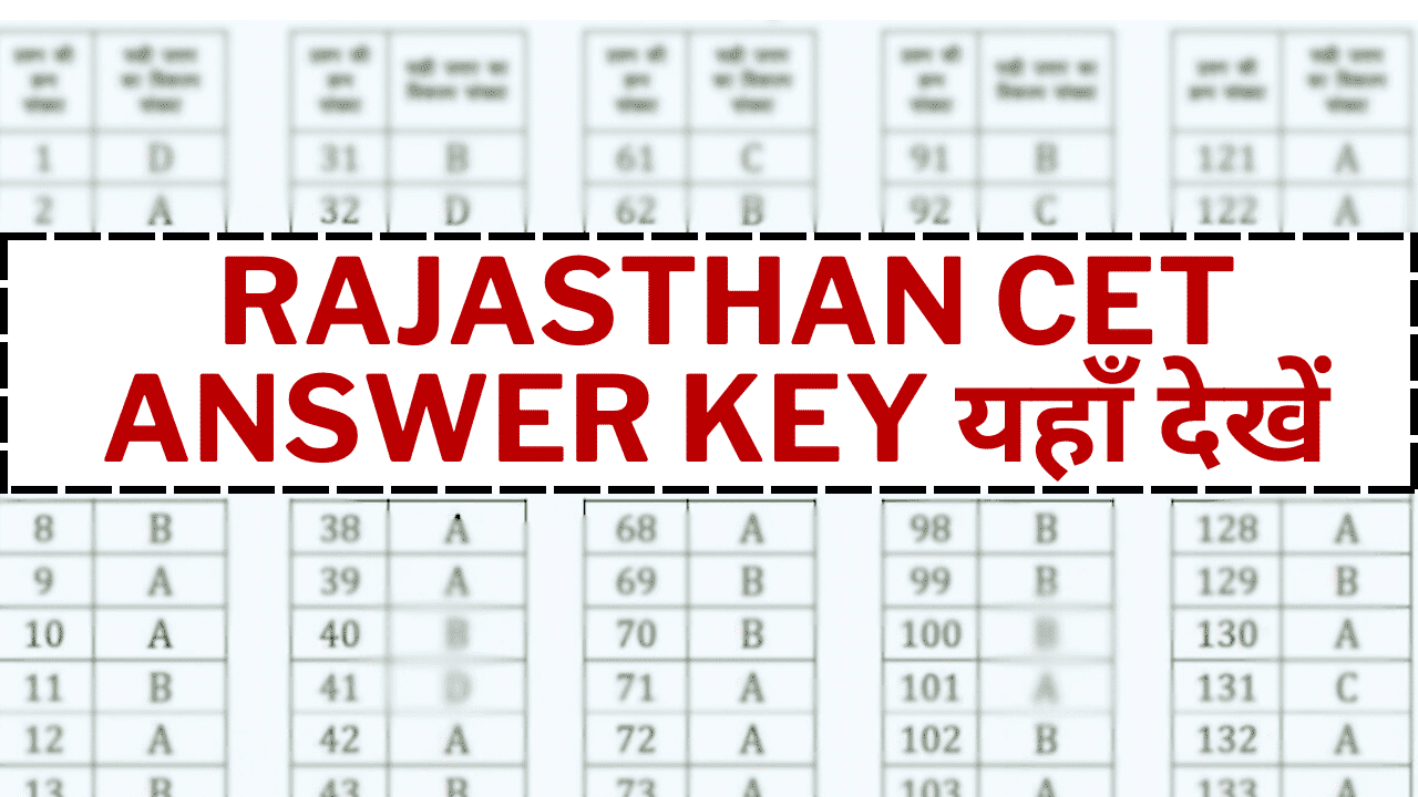 Rajasthan CET Graduation Level Answer Key 2024